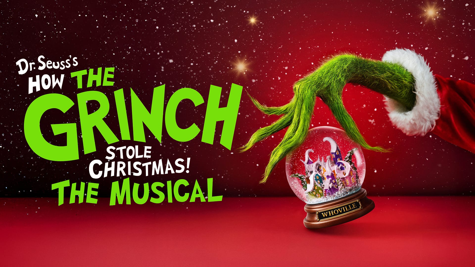 Dr Seuss’s How The Grinch Stole Christmas! The Musical